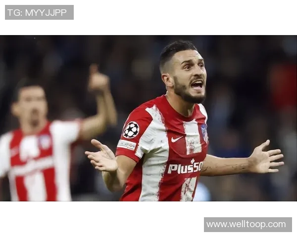 塞雷佐盛赞科克达成700场里程碑期待马竞本赛季夺冠 塞雷佐盛赞科克达成700场里程碑期待马竞本赛季夺冠